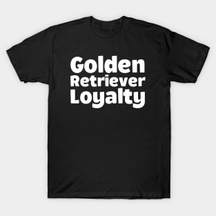 Golden Retriever Quote T-Shirt